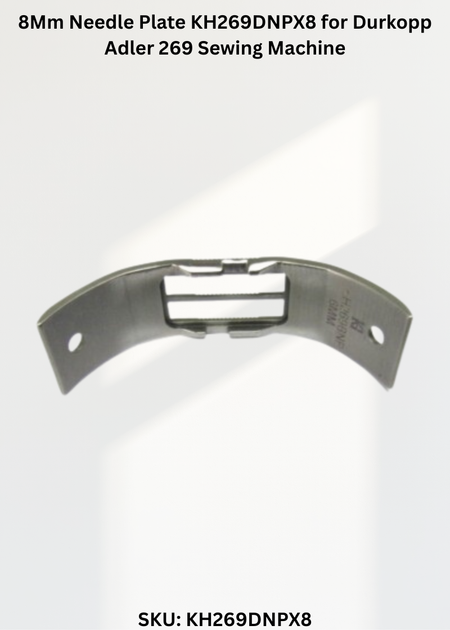 8Mm Needle Plate KH269DNPX8 for Durkopp Adler 269 Sewing Machine