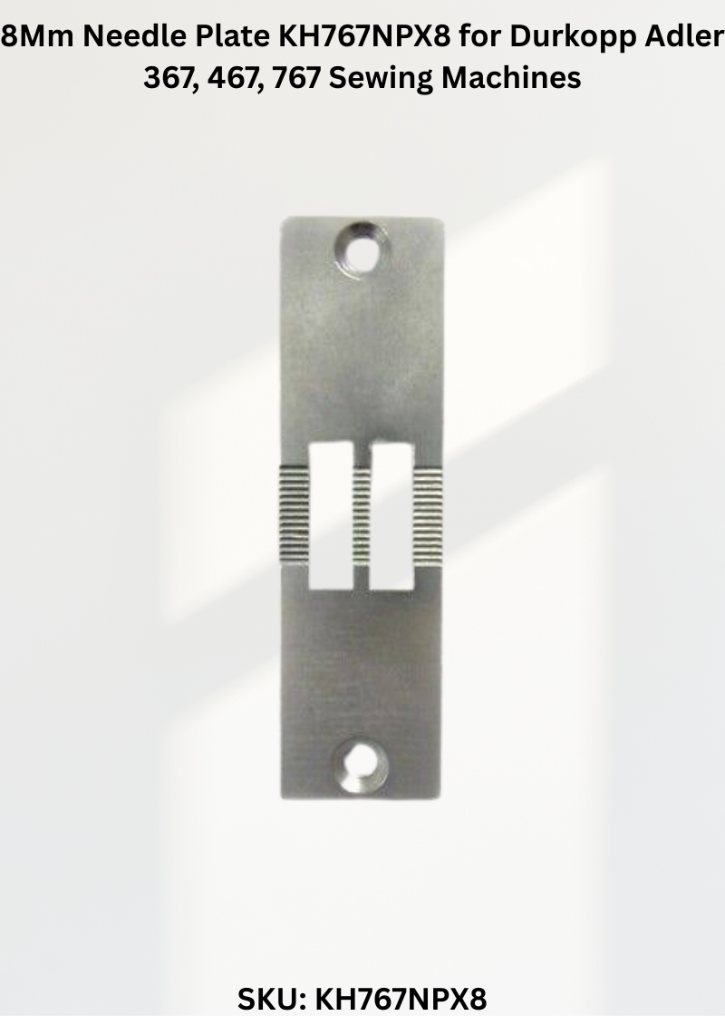 8Mm Needle Plate KH767NPX8 for Durkopp Adler 367, 467, 767 Sewing Machines