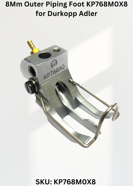 8Mm Outer Piping Foot KP768M0X8 for Durkopp Adler 367, 467, 767 and Durkopp Adler 768 Sewing Machines