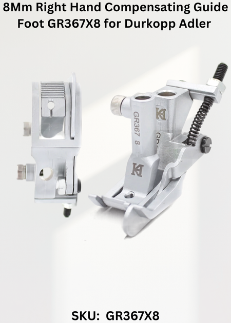 8Mm Right Hand Compensating Guide Foot GR367X8 for Durkopp Adler 367, 467, 767 Sewing Machines
