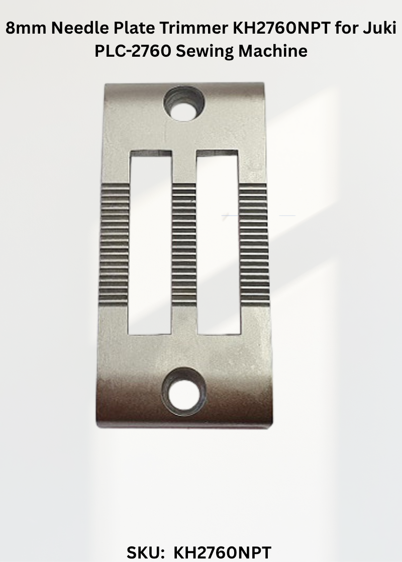 8mm Needle Plate Trimmer KH2760NPT for Juki PLC-2760 Sewing Machine