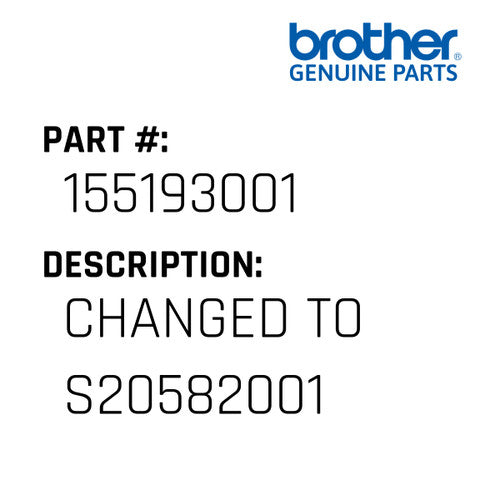 Changed To S20582001 - Brother #155193001