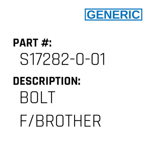Bolt F/Brother - Generic #S17282-0-01