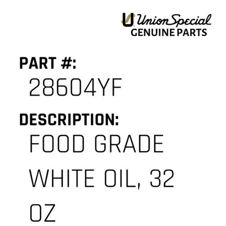 Food Grade White Oil, 32 Oz - Union Special #28604YF
