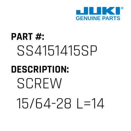Screw 15/64-28 L=14 - Juki #SS4151415SP