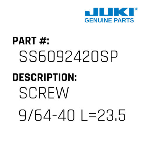 Screw 9/64-40 L=23.5 - Juki #SS6092420SP