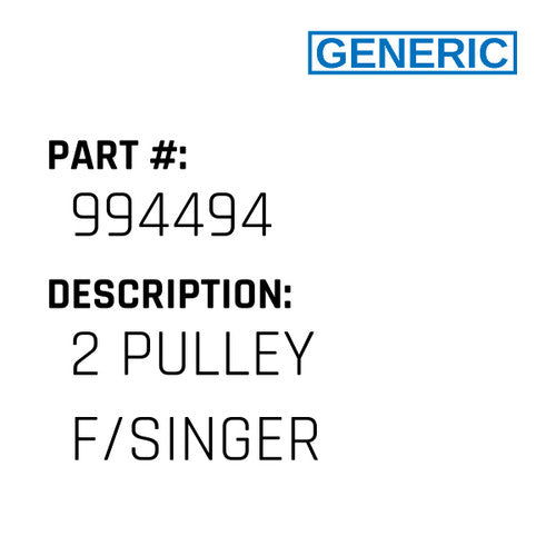 2 Pulley F/Singer - Generic #994494