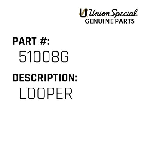 Looper - Union Special #51008G