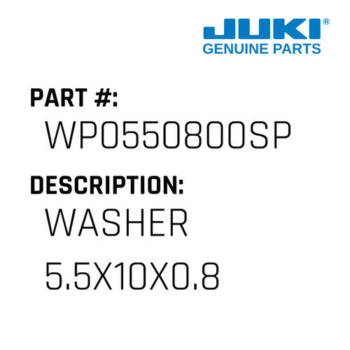 Washer  5.5X10X0.8 - Juki #WP0550800SP