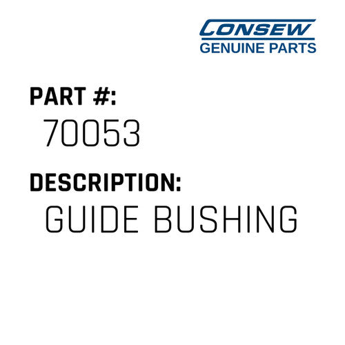 Guide Bushing - Consew #70053