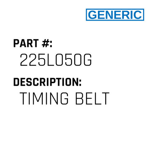 Timing Belt - Generic #225L050G