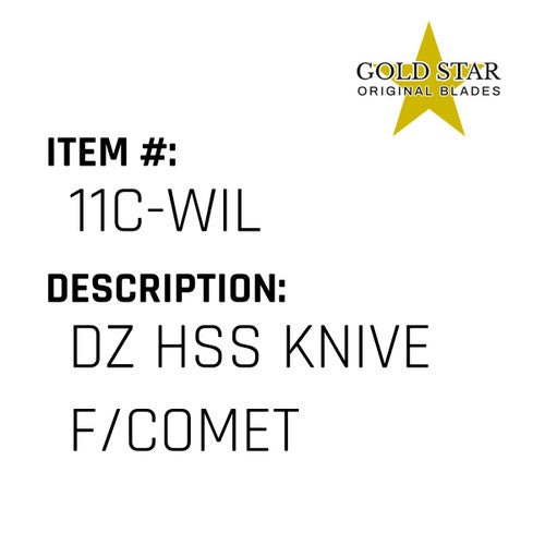 Dz Hss Knive F/Comet - Gold Star #11C-WIL
