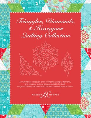 Amanda Murphy Design Triangles, Diamonds & Hexagons Quilting Collection