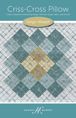 Amanda Murphy Design Criss-Cross Pillow Serger Pattern