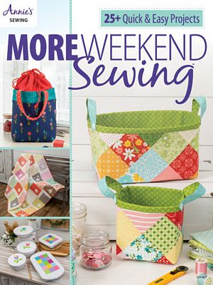 Annie's More Weekend Sewing