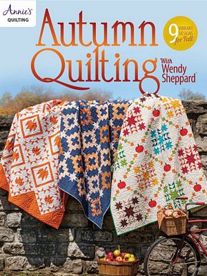 Annie's Autumn Quilting With Wendy Sheppard