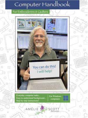 Amelie Scott Designs Computer Handbook for Embroiderers & Quilters