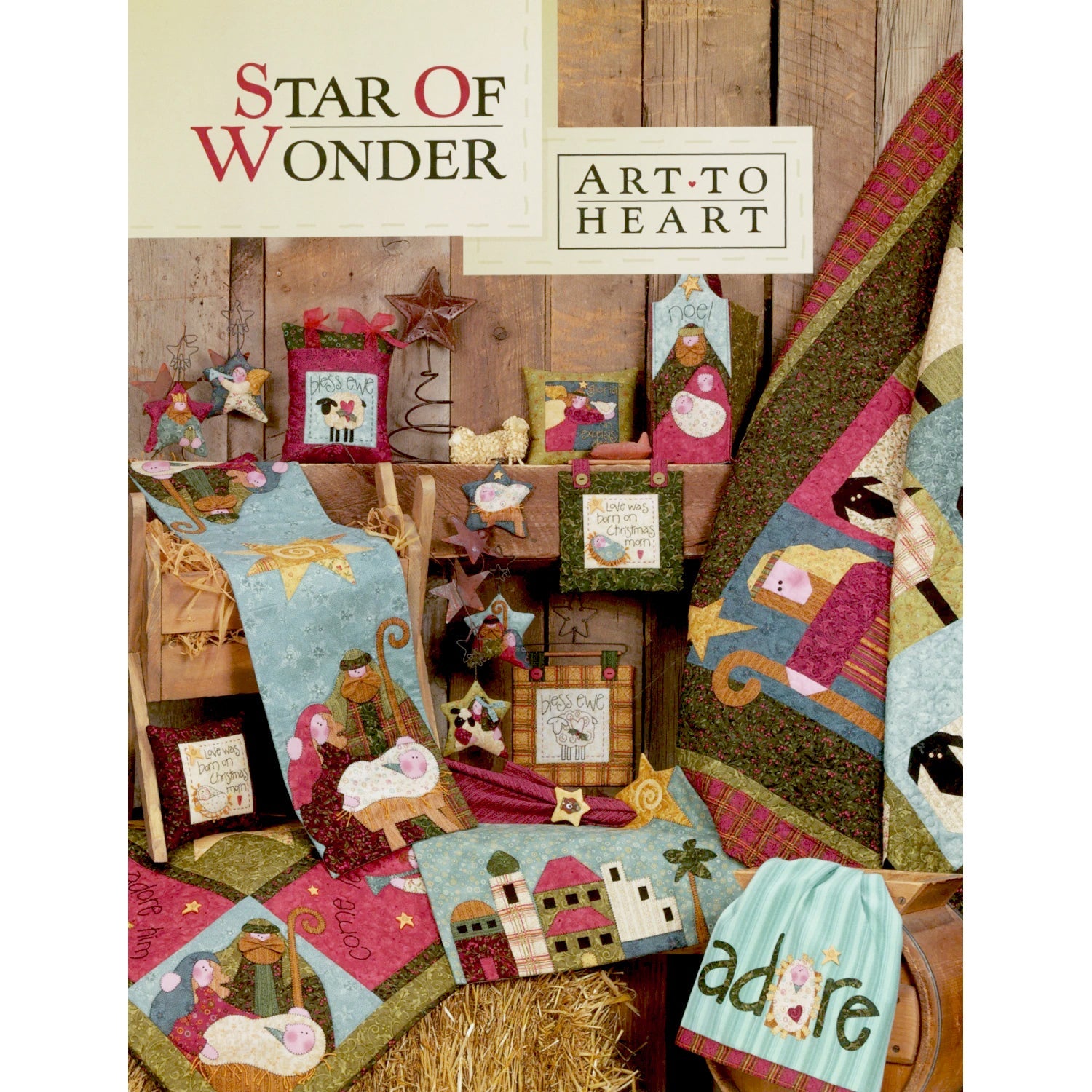 Star of Wonder Quilt Book, Art to Heart