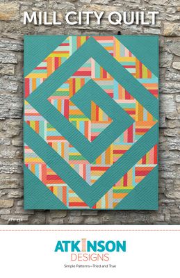 Atkinson Designs Mill City Quilt Pattern