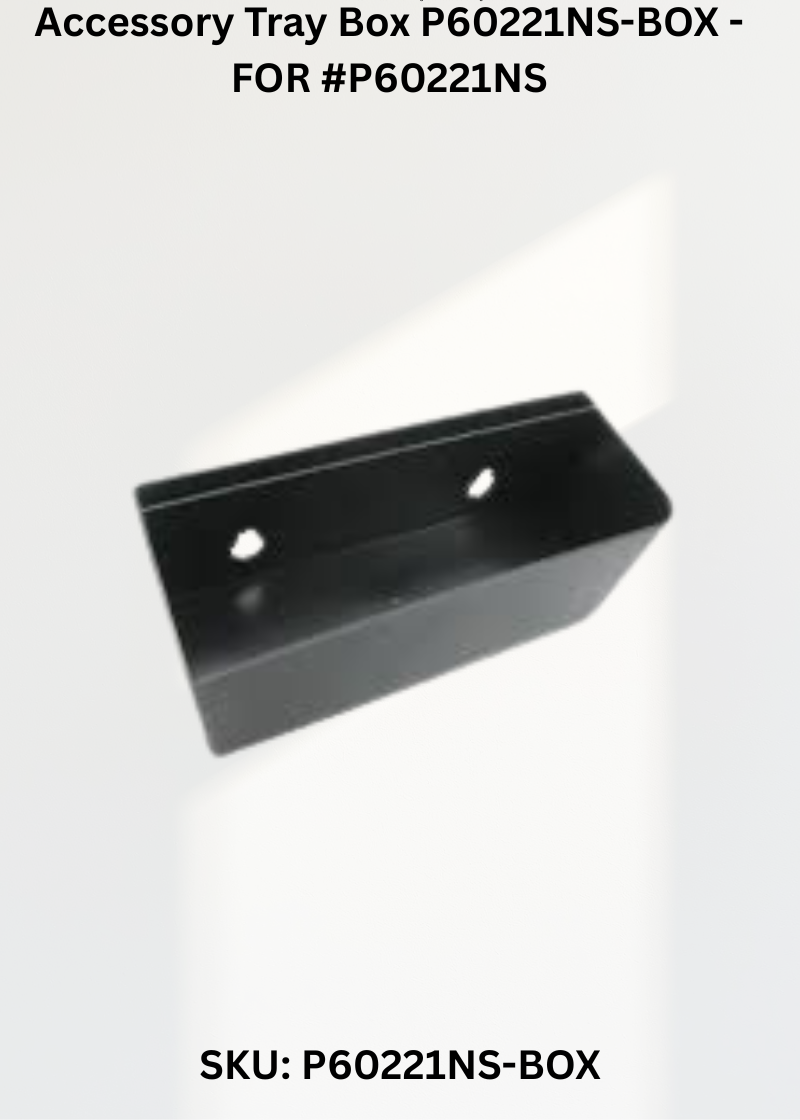 Accessory Tray Box P60221NS-BOX - FOR #P60221NS