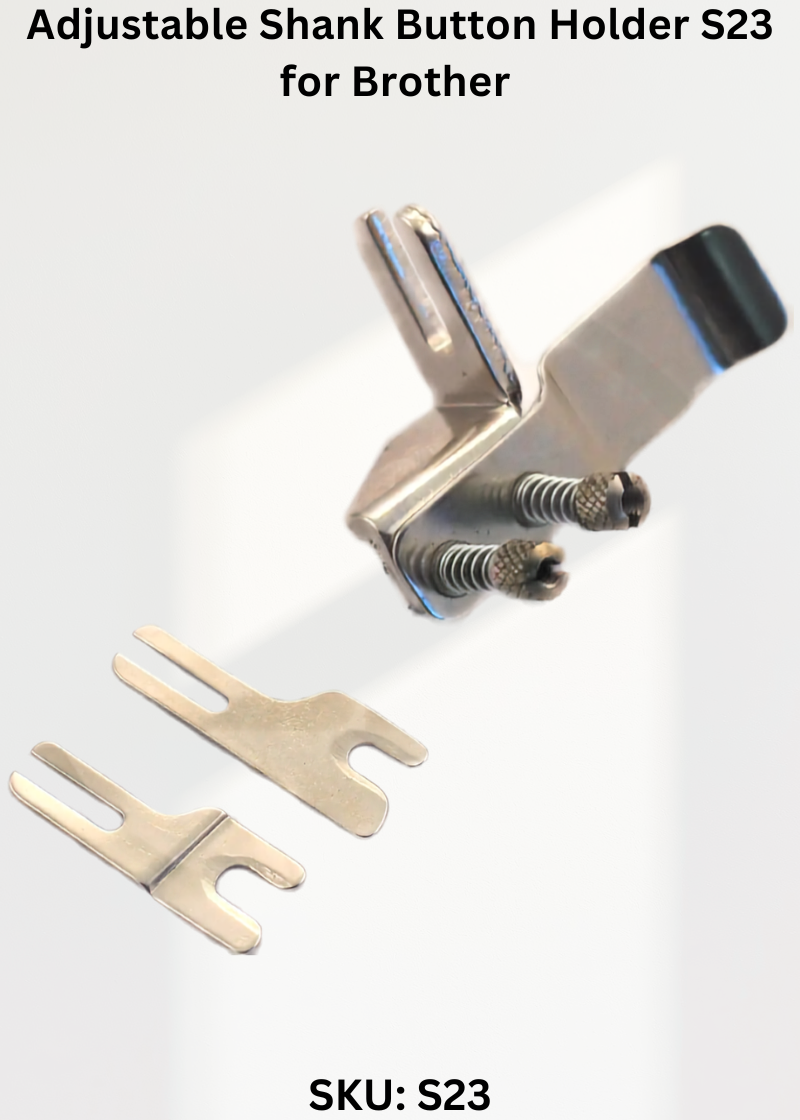 Adjustable Shank Button Holder S23 for Brother CB3-B912, Brother CB3-B913, Brother CB3-B915, Brother CB3-B916 and Brother CB3-B917 Sewing Machines