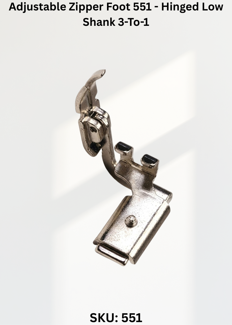Adjustable Zipper Foot 551 - Hinged Low Shank 3-To-1