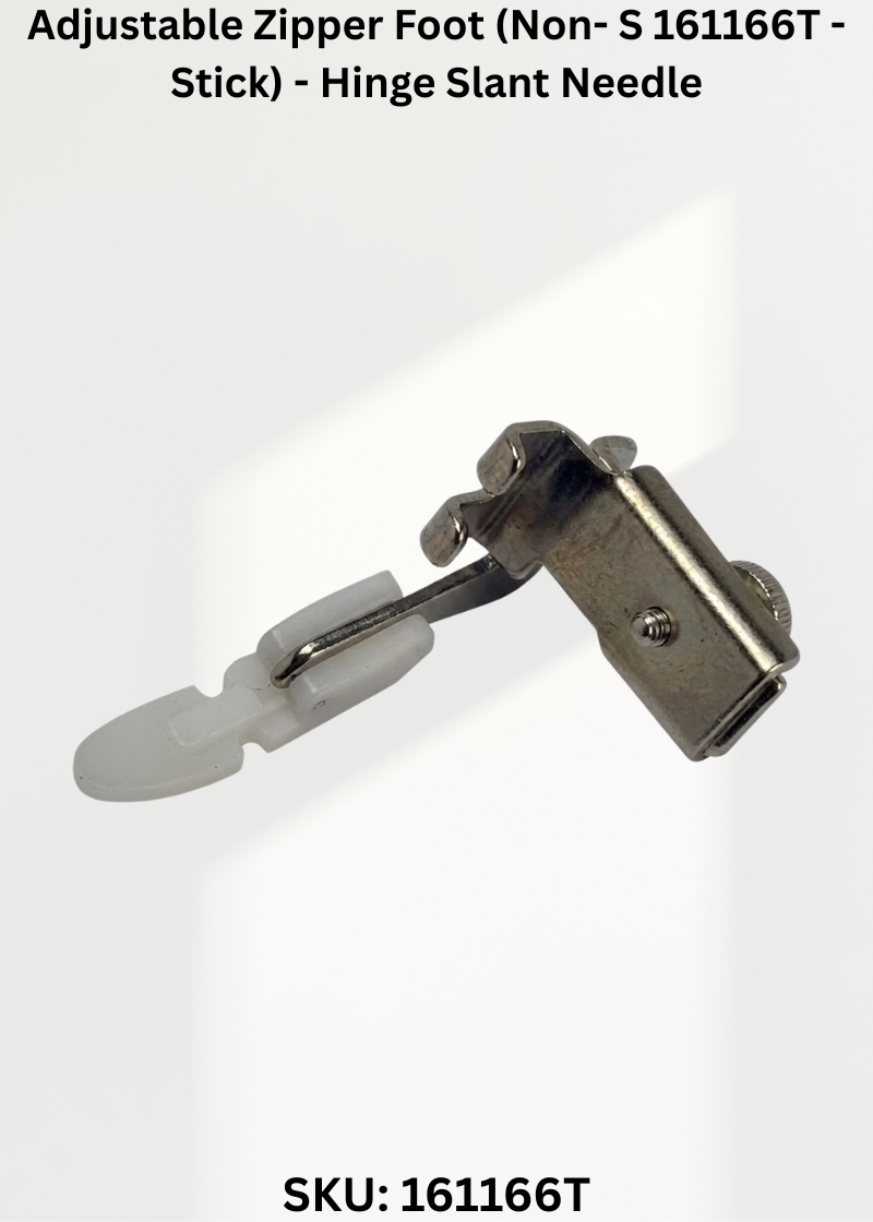 Adjustable Zipper Foot (Non- S 161166T - Stick) - Hinge Slant Needle