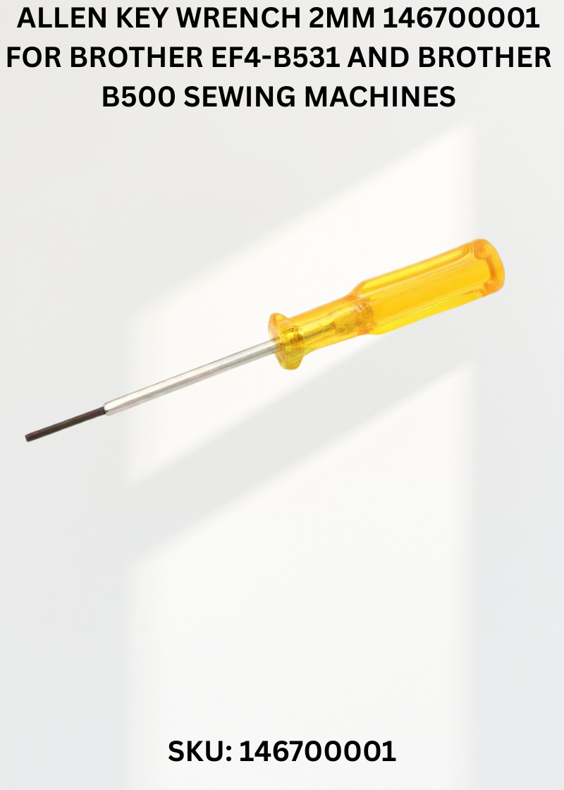 Allen Key Wrench 2mm 146700001 for Brother EF4-B531 and Brother B500 Sewing Machines