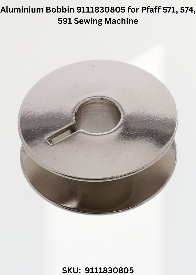 Aluminium Bobbin 9111830805 for Pfaff 571, 574, 591 Sewing Machine