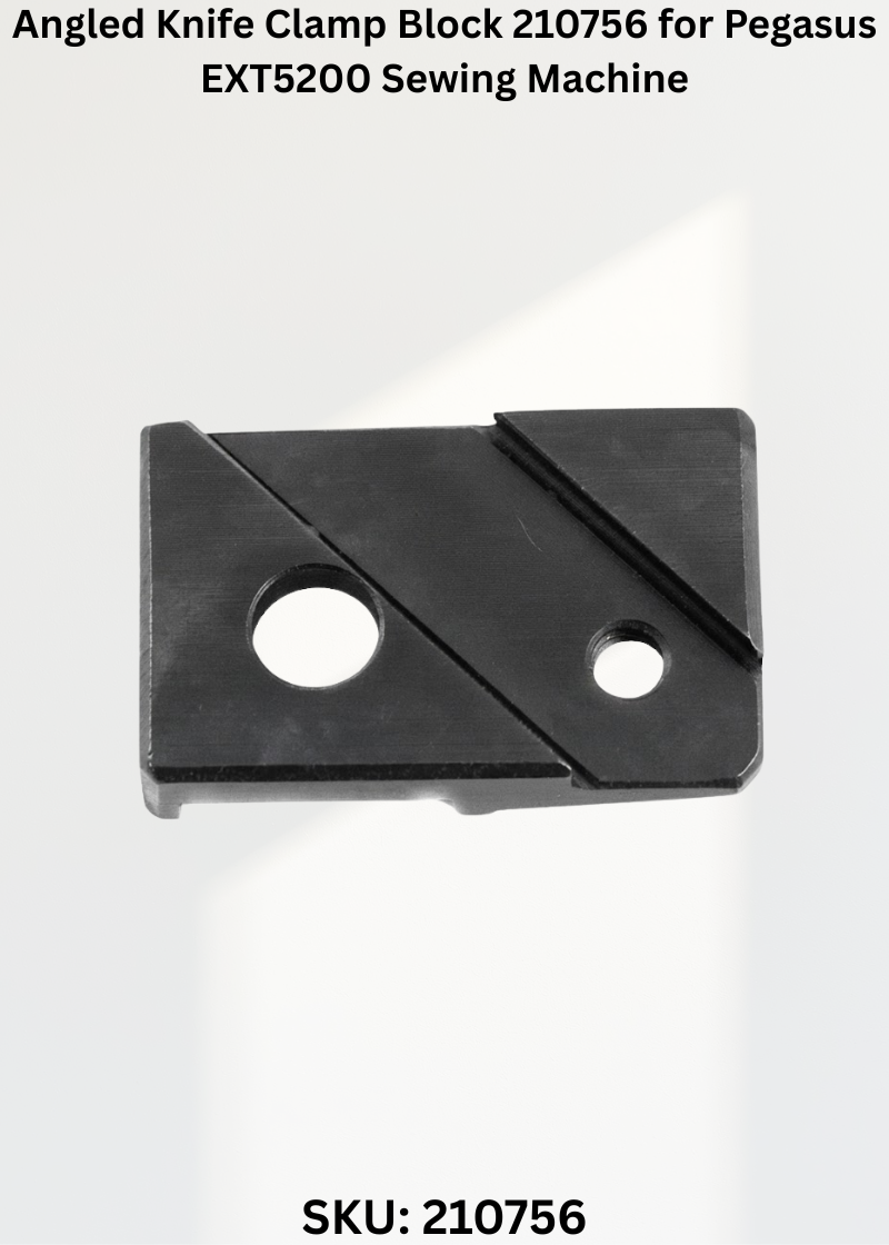 Angled Knife Clamp Block 210756 for Pegasus EXT5200 Sewing Machine