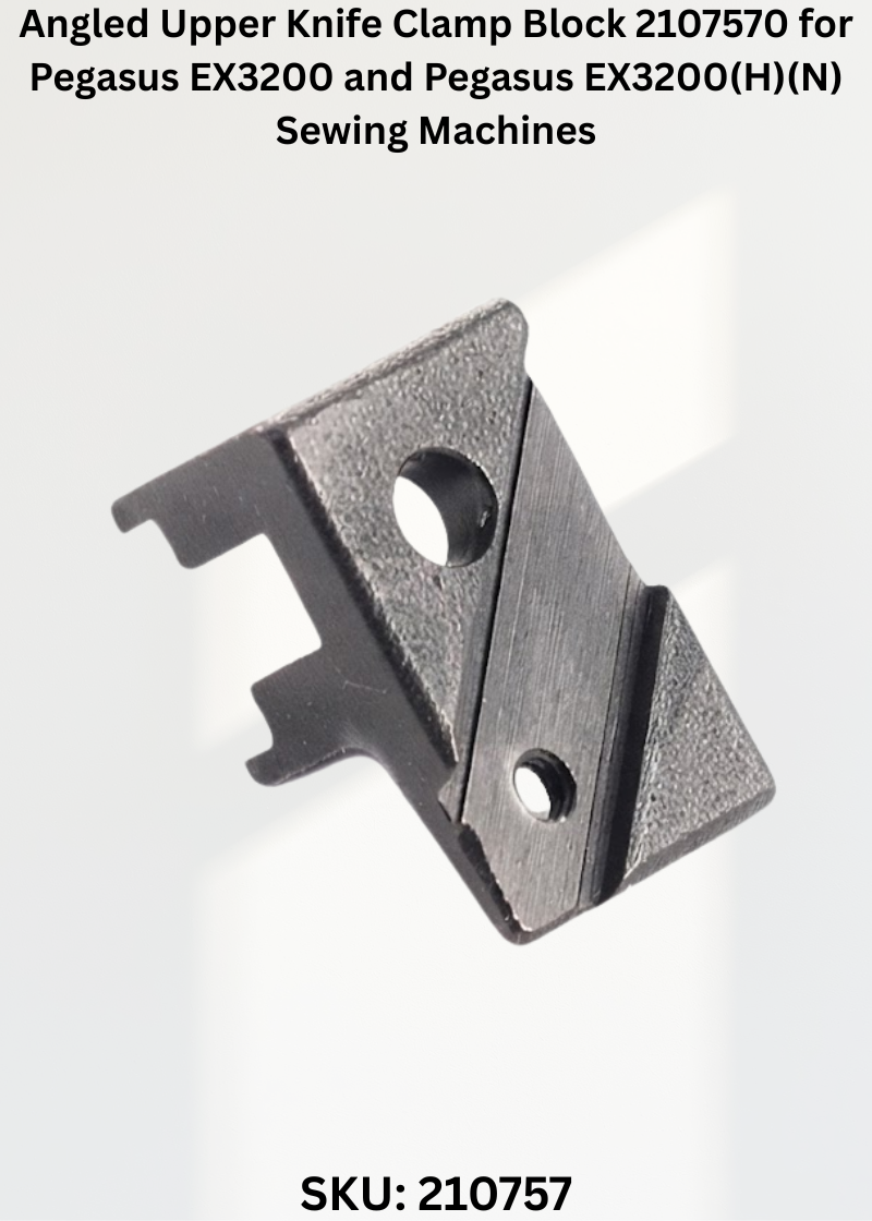 Angled Upper Knife Clamp Block 2107570 for Pegasus EX3200 and Pegasus EX3200(H)(N) Sewing Machines