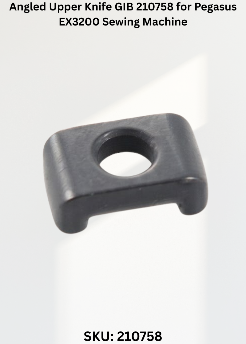 Angled Upper Knife GIB 210758 for Pegasus EX3200 Sewing Machine
