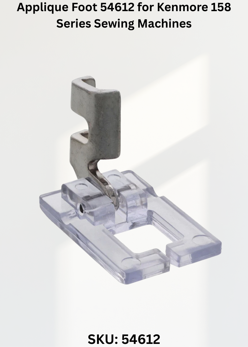 Applique Foot 54612 for Kenmore 158 Series Sewing Machines