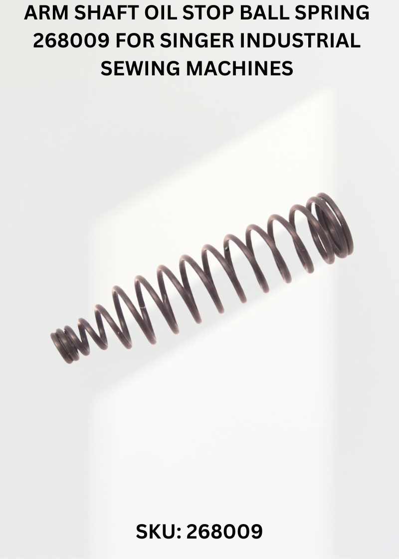 Arm Shaft Oil Stop Ball Spring 268009 for Singer Industrial Sewing Machines