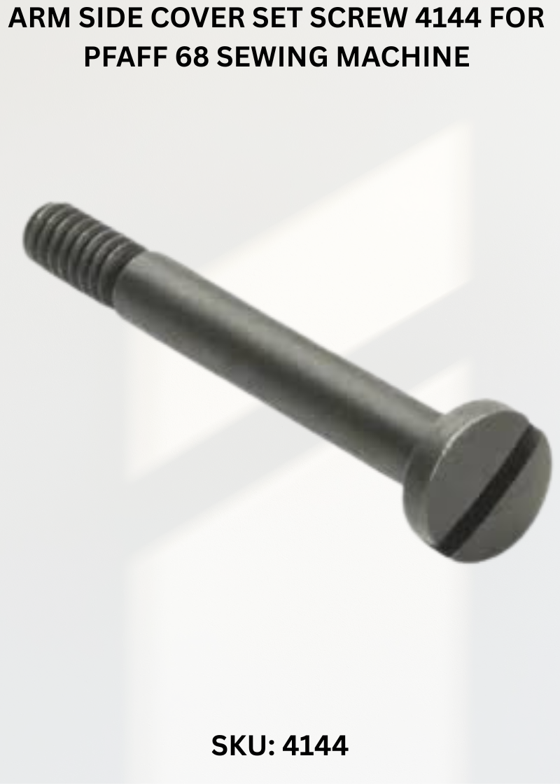 Arm Side Cover Set Screw 4144 for Pfaff 68 Sewing Machine