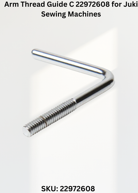 Arm Thread Guide C 22972608 for Juki Sewing Machines
