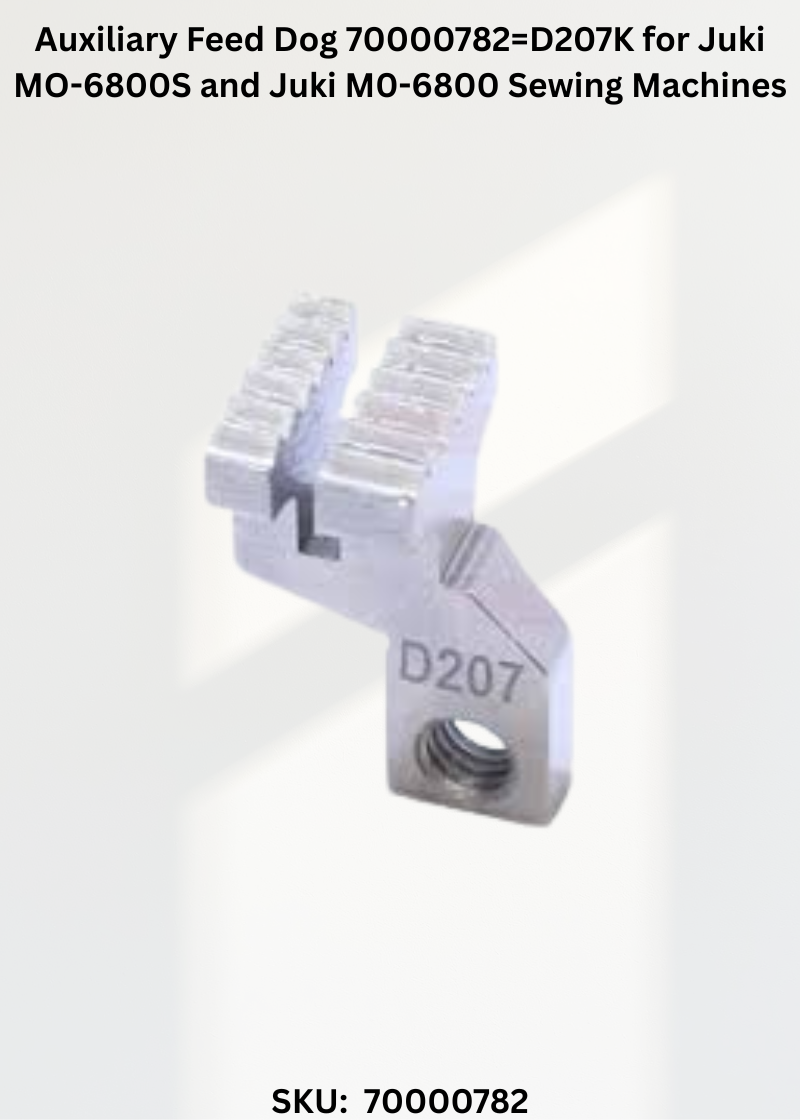 Auxiliary Feed Dog 70000782=D207K for Juki MO-6800S and Juki M0-6800 Sewing Machines