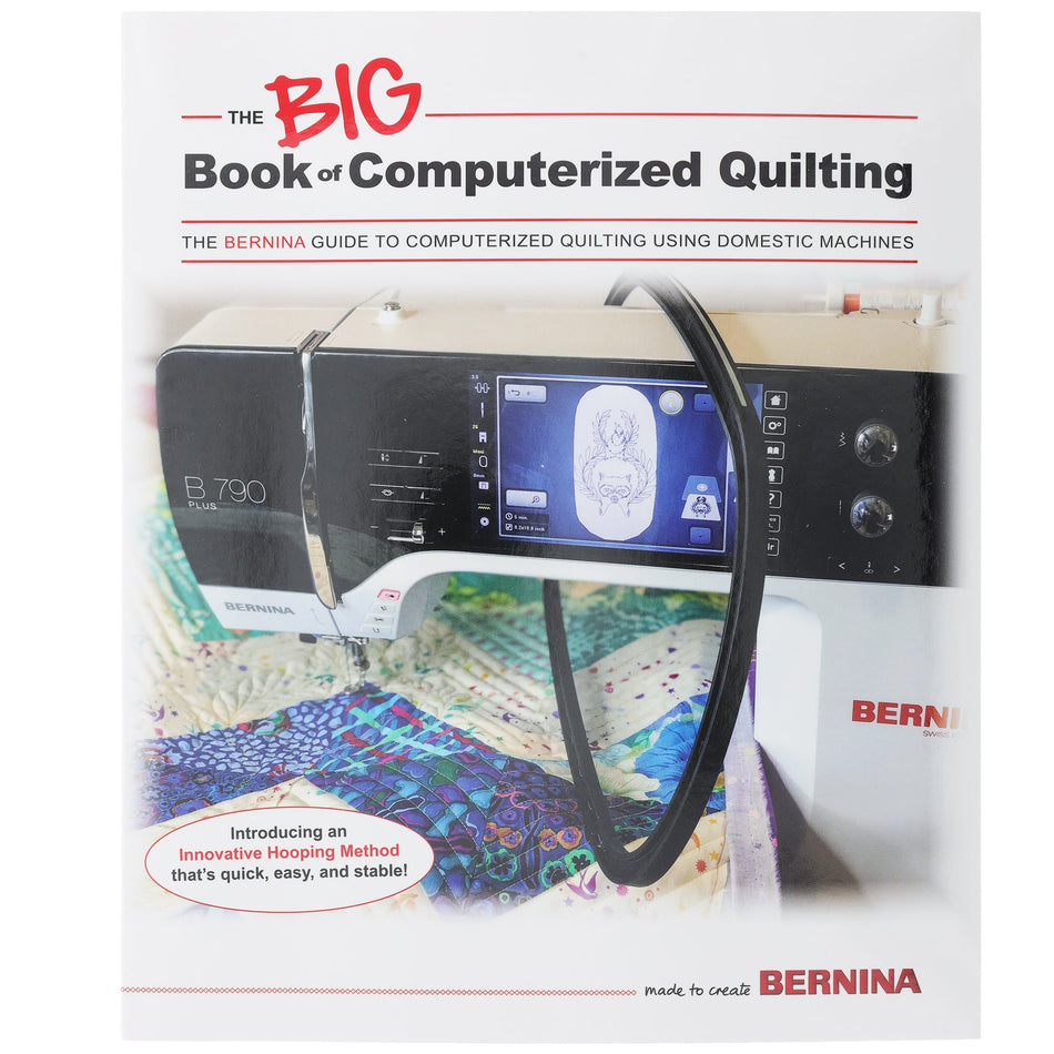 Bernina BIG Book of Computerized Quilting
