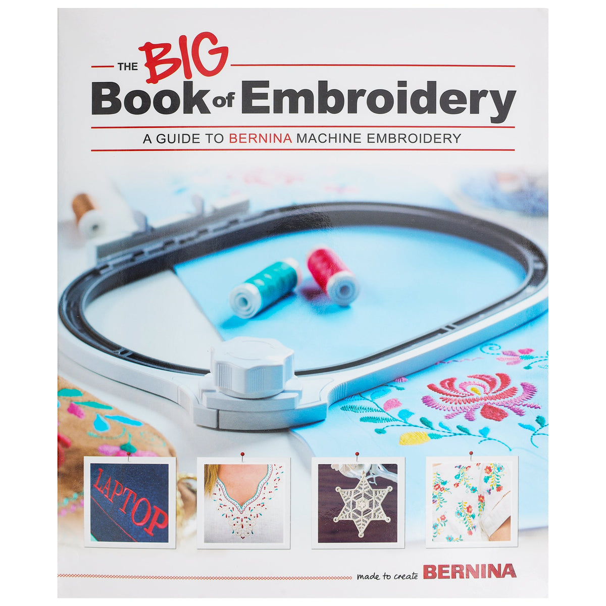 Bernina BIG Book of Embroidery