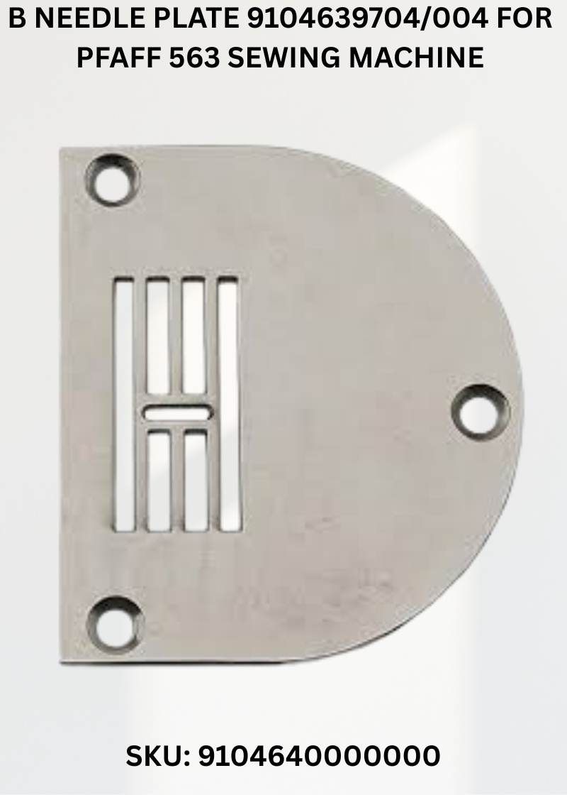B Needle Plate 9104639704/004 for Pfaff 563 Sewing Machine