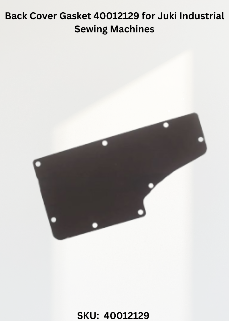 Back Cover Gasket 40012129 for Juki Industrial Sewing Machines