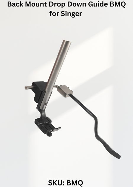 Back Mount Drop Down Guide BMQ for Singer Industrial Sewing Machines