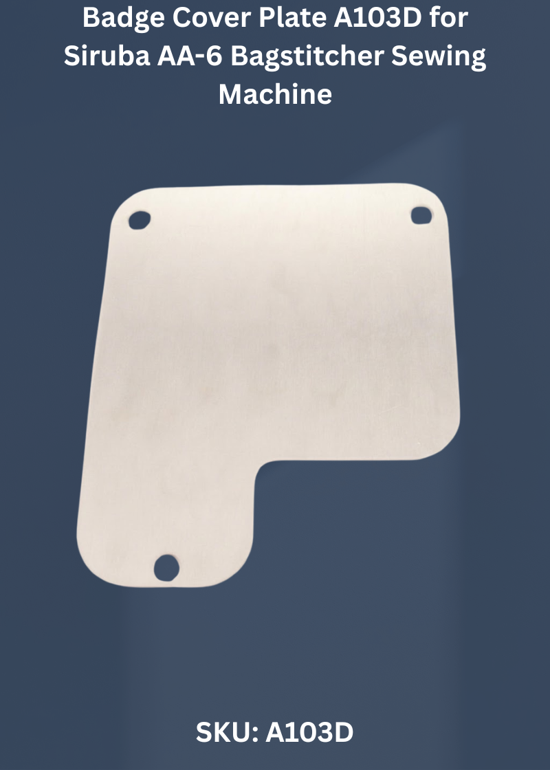 Badge Cover Plate A103D for Siruba AA-6 Bagstitcher Sewing Machine
