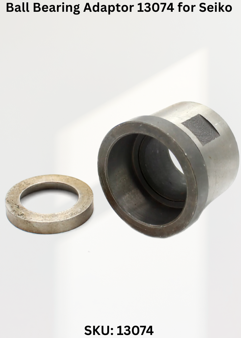 Ball Bearing Adaptor 13074 for Seiko LSW-6LG, 6LG-T, 6LG-TA, 7LG, 7LG-T, 7LG-TA Sewing Machine