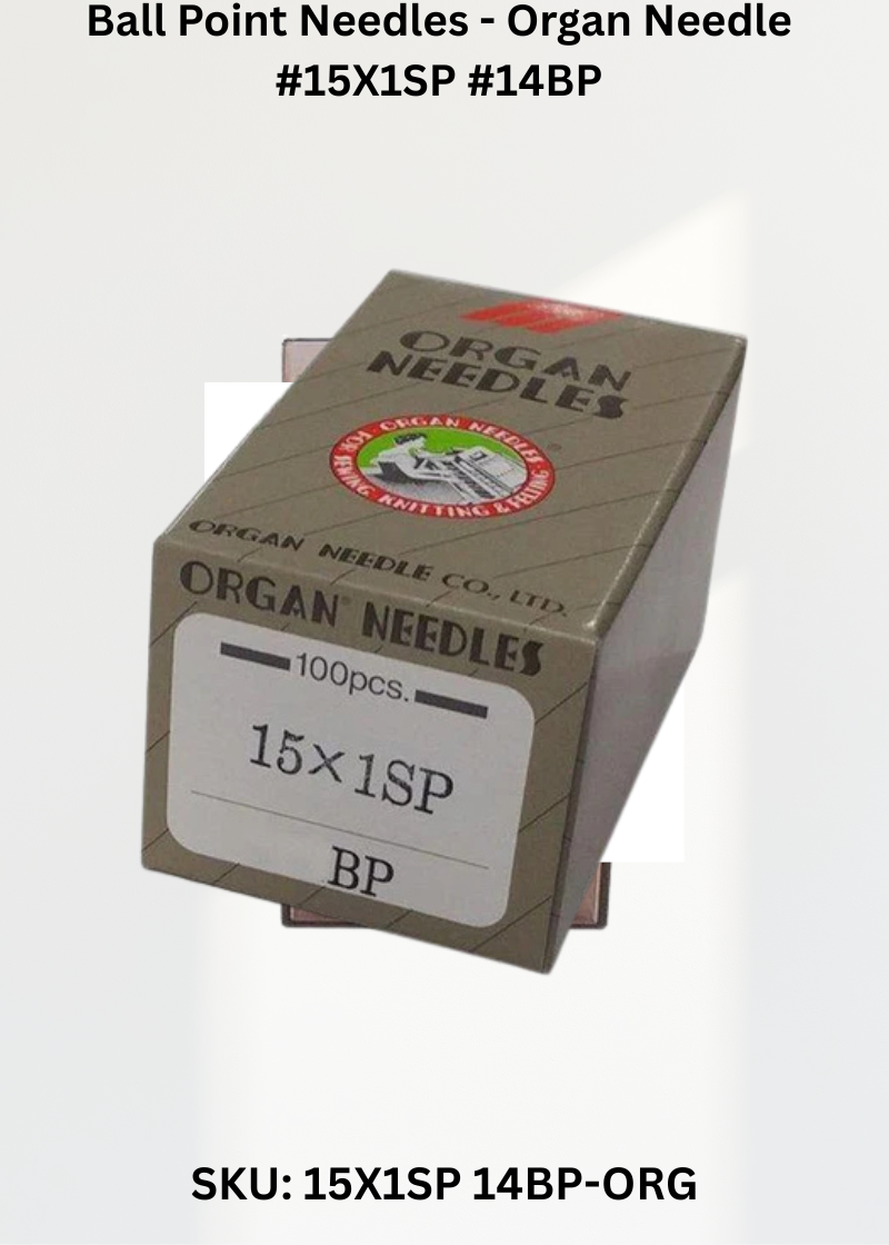 Ball Point Needles - Organ Needle #15X1SP #14BP
