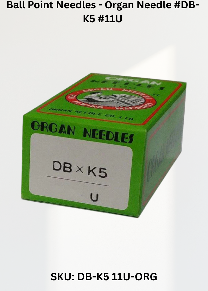 Ball Point Needles - Organ Needle #DB-K5 #11U