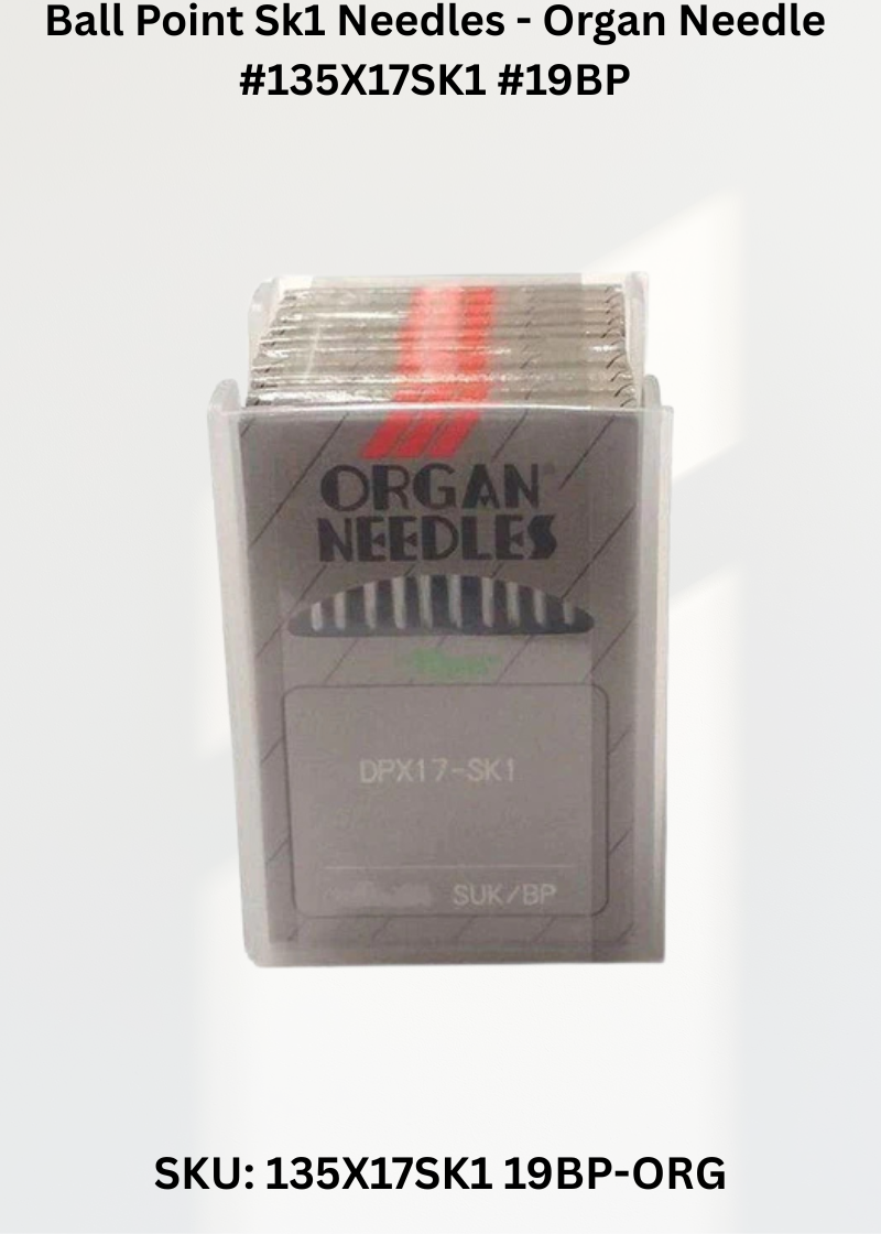 Ball Point Sk1 Needles - Organ Needle #135X17SK1 #19BP