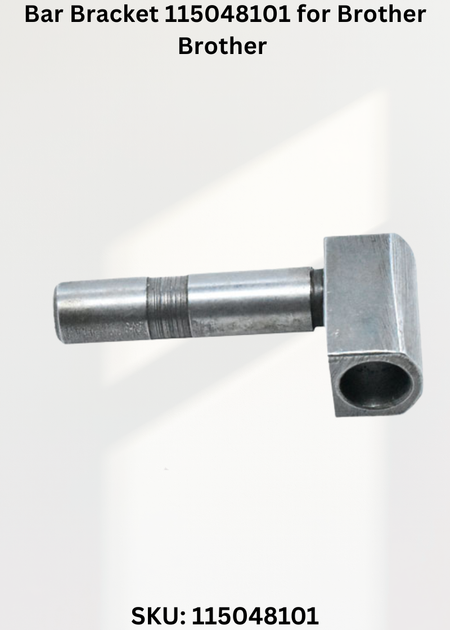 Bar Bracket 115048101 for Brother Brother CB3-B912, Brother CB3-B913, Brother CB3-B915, Brother CB3-B916 and Brother