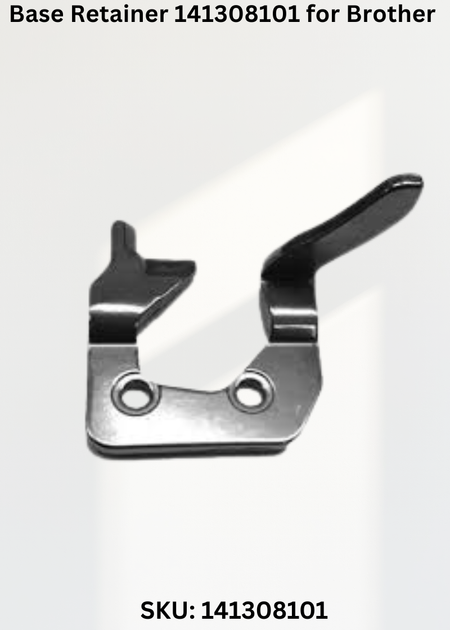 Base Retainer 141308101 for Brother LH4-B814 Sewing Machine
