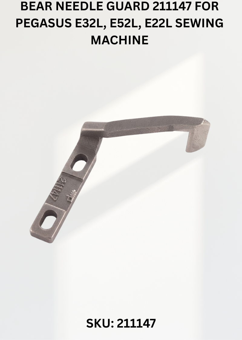Bear Needle Guard 211147 for Pegasus E32L, E52L, E22L Sewing Machine